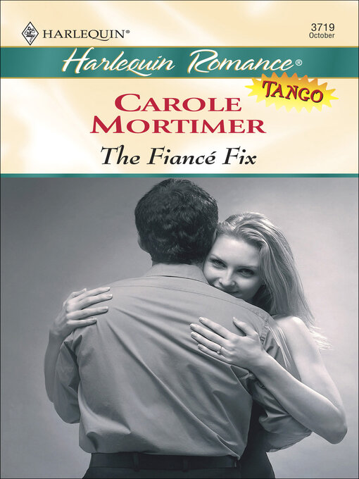 Title details for The Fiancé Fix by Carole Mortimer - Available